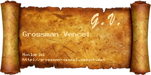 Grossman Vencel névjegykártya